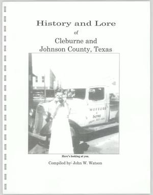 History and Lore of Cleburne and Johnson County, Texas