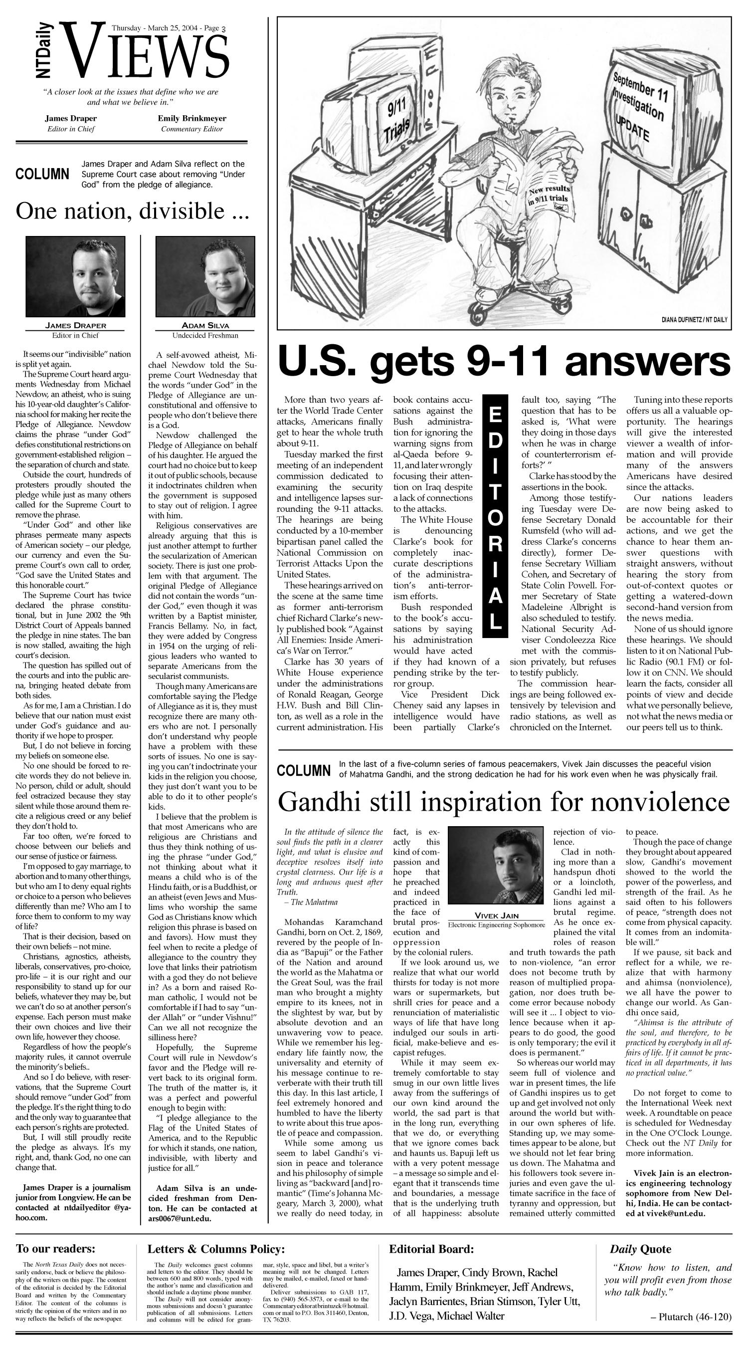 North Texas Daily (Denton, Tex.), Vol. 88, No. 94, Ed. 1 Thursday, March 25, 2004
                                                
                                                    [Sequence #]: 3 of 12
                                                