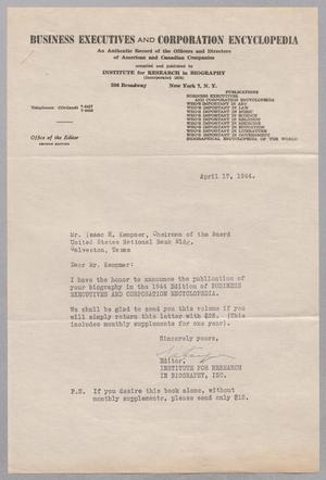 [Letter from the Institute for Research in Biography to I. H. Kempner, April 17, 1944]