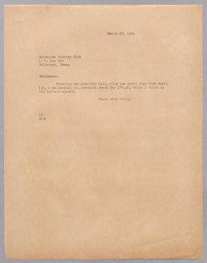 [Letter from I. H. Kempner to the Galveston Country Club, March 27, 1944]