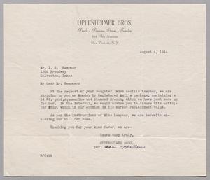 [Letter from the Oppenheimer Bros. to Isaac H. Kempner, August 4, 1944]
