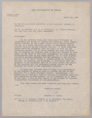 Primary view of object titled '[Letter from Dr. Chauncey D. Leake to the Public Health Committee of the Galveston Chamber of Commerce, April 10, 1944]'.