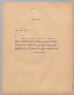 [Letter from Isaac H. Kempner to J. W. Butler, March 19, 1945]