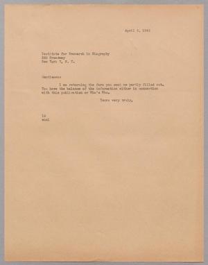 [Letter from Isaac H. Kempner to the Institute for Research in Biography, April 9, 1945]