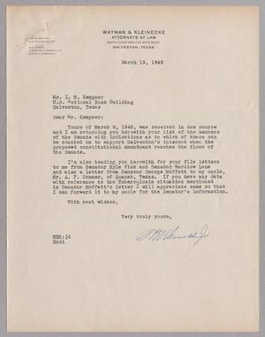 [Letter from H. E. Kleinecke, Jr. to I. H. Kempner, March 19, 1945]