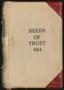 Thumbnail image of item number 1 in: 'Travis County Deed Records: Deed Record 494 - Deeds of Trust'.