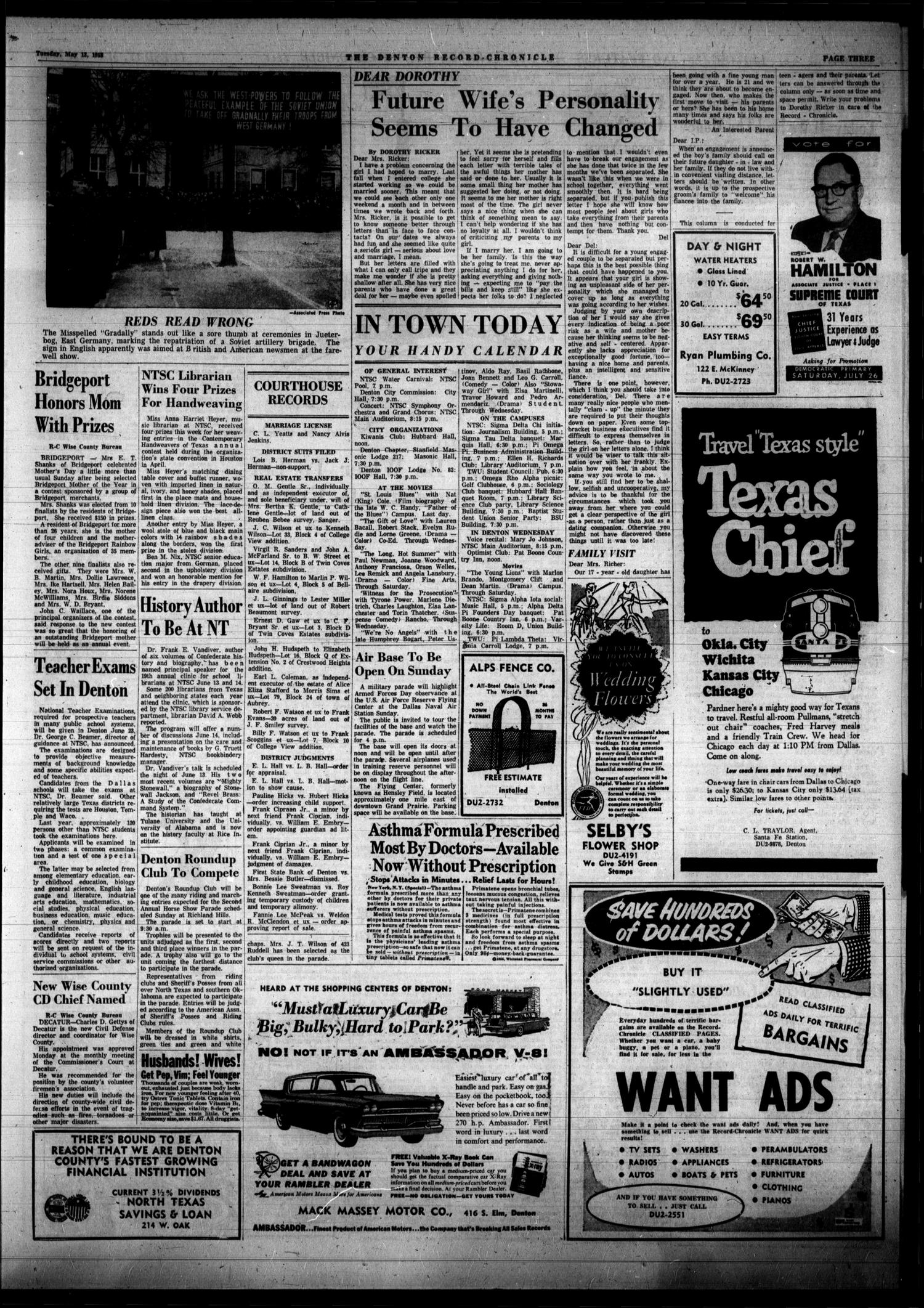 Denton Record-Chronicle (Denton, Tex.), Vol. 55, No. 239, Ed. 1 Tuesday, May 13, 1958
                                                
                                                    [Sequence #]: 3 of 8
                                                