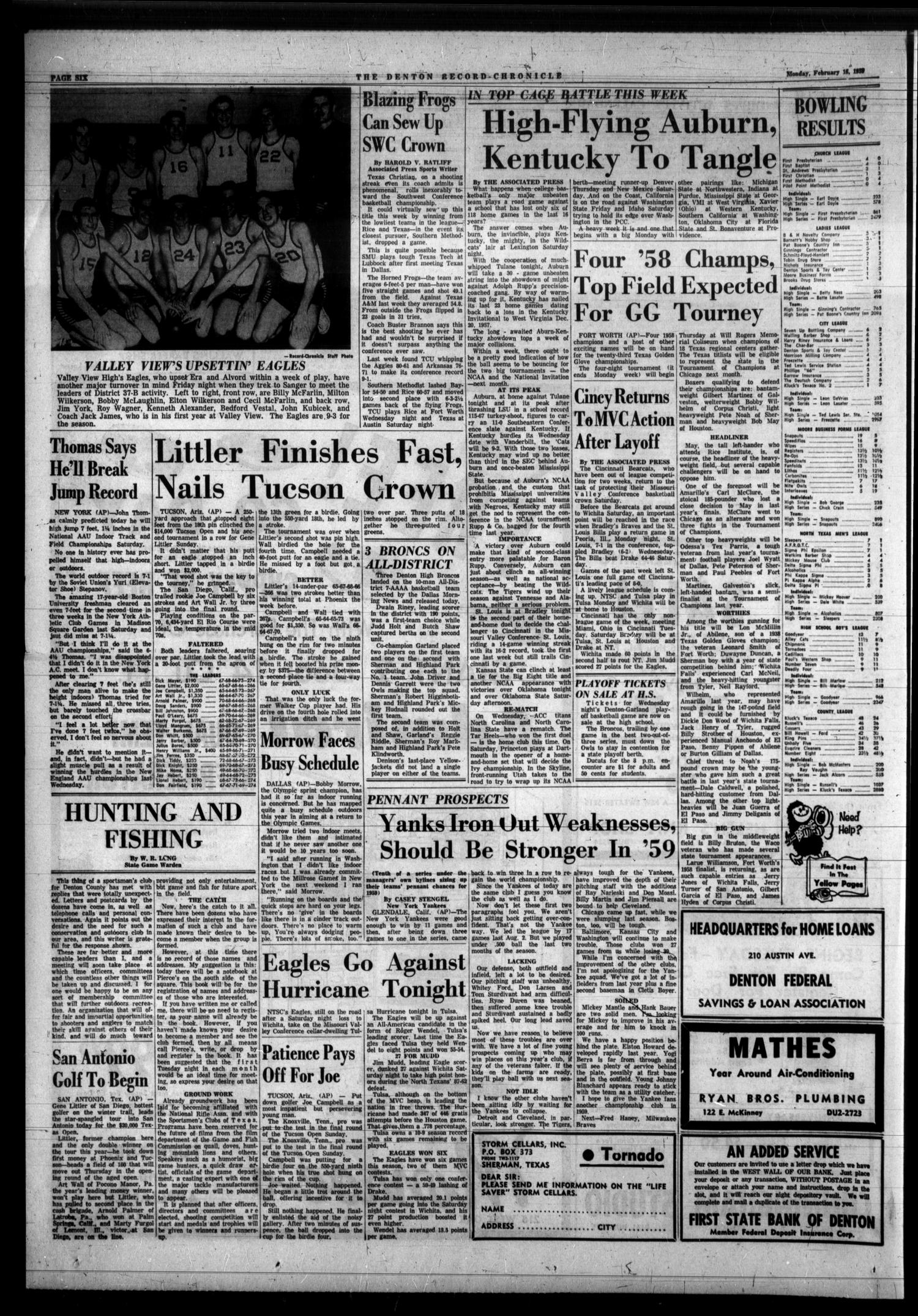 Denton Record-Chronicle (Denton, Tex.), Vol. 56, No. 169, Ed. 1 Monday, February 16, 1959
                                                
                                                    [Sequence #]: 6 of 10
                                                