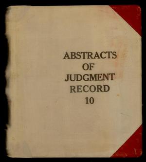 Primary view of object titled 'Travis County Clerk Records: Abstracts of Judgment Record 10'.