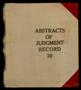 Thumbnail image of item number 1 in: 'Travis County Clerk Records: Abstracts of Judgment Record 10'.