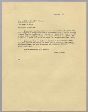 Primary view of object titled '[Letter from D. W. Kempner to Mr. and Mrs. David F. Weston, June 8, 1953]'.