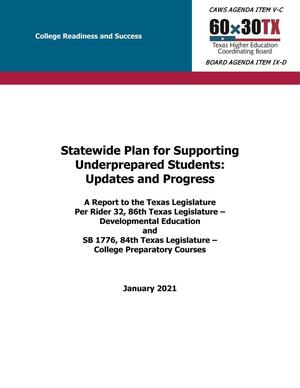 Primary view of object titled 'Statewide Plan for Supporting Underprepared Students: Updates and Progress'.