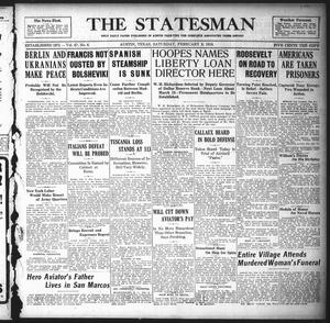 The Statesman (Austin, Tex.), Vol. 47, No. 6, Ed. 1 Saturday, February 9, 1918