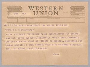 [Telegram from I. H. Kempner to Harris Leon Kempner, August 26, 1952]