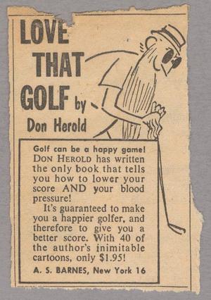 Primary view of object titled '[Clipping: Love That Golf by Don Herold]'.