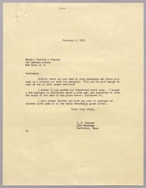 Primary view of object titled '[Letter from I. H. Kempner to Charles & Company, February 5, 1952]'.