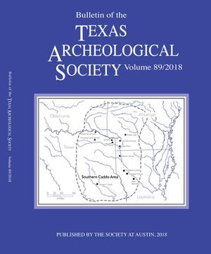 Primary view of object titled 'Bulletin of the Texas Archeological Society, Volume 89, 2018'.