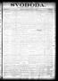 Newspaper: Svoboda. (La Grange, Tex.), Vol. 6, No. 26, Ed. 1 Thursday, July 9, 1…