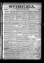 Newspaper: Svoboda. (La Grange, Tex.), Vol. 9, No. 6, Ed. 1 Thursday, February 2…