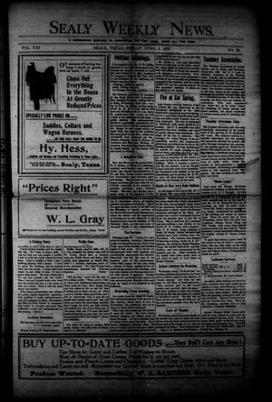 Sealy Weekly News. (Sealy, Tex.), Vol. 21, No. 26, Ed. 1 Friday, April 3, 1908