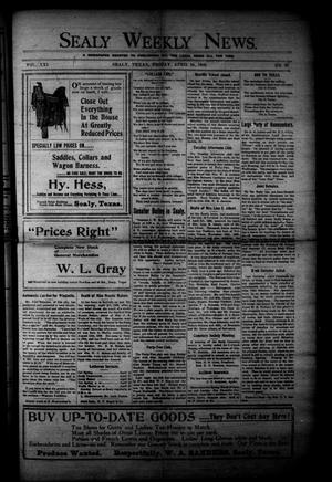Sealy Weekly News. (Sealy, Tex.), Vol. 21, No. 27, Ed. 1 Friday, April 10, 1908