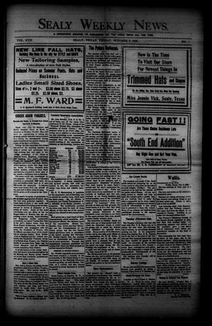 Sealy Weekly News. (Sealy, Tex.), Vol. 22, No. 1, Ed. 1 Friday, October 9, 1908