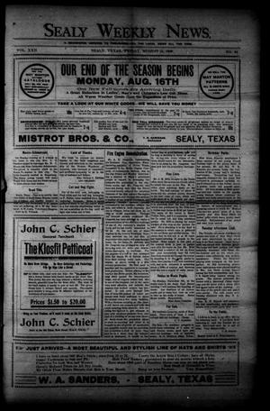 Sealy Weekly News. (Sealy, Tex.), Vol. 22, No. 44, Ed. 1 Friday, August 13, 1909