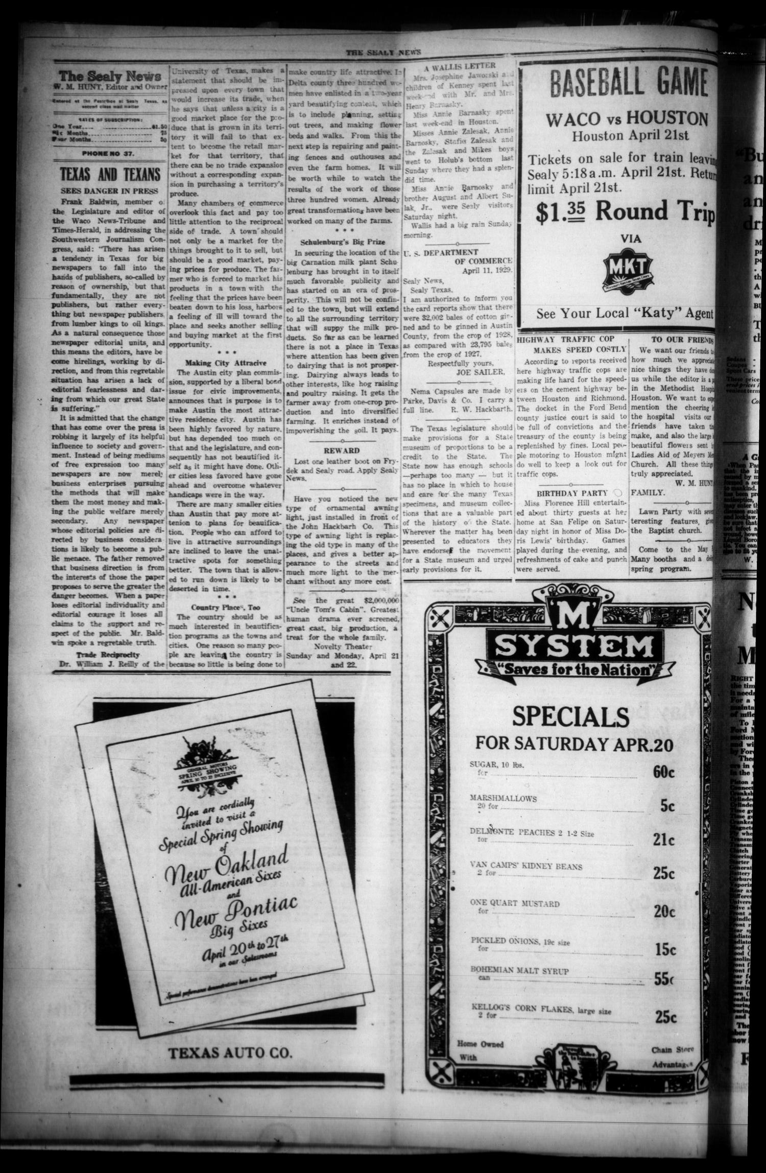 The Sealy News (Sealy, Tex.), Vol. 42, No. 8, Ed. 1 Friday, April 19, 1929
                                                
                                                    [Sequence #]: 4 of 10
                                                