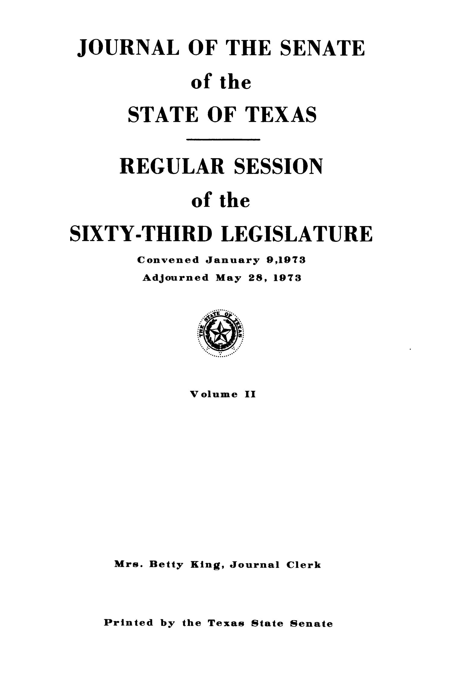 Journal of the Senate of the State of Texas, Regular Session, Volume 2, and Second Called Session of the Sixty-Third Legislature
                                                
                                                    Title Page
                                                