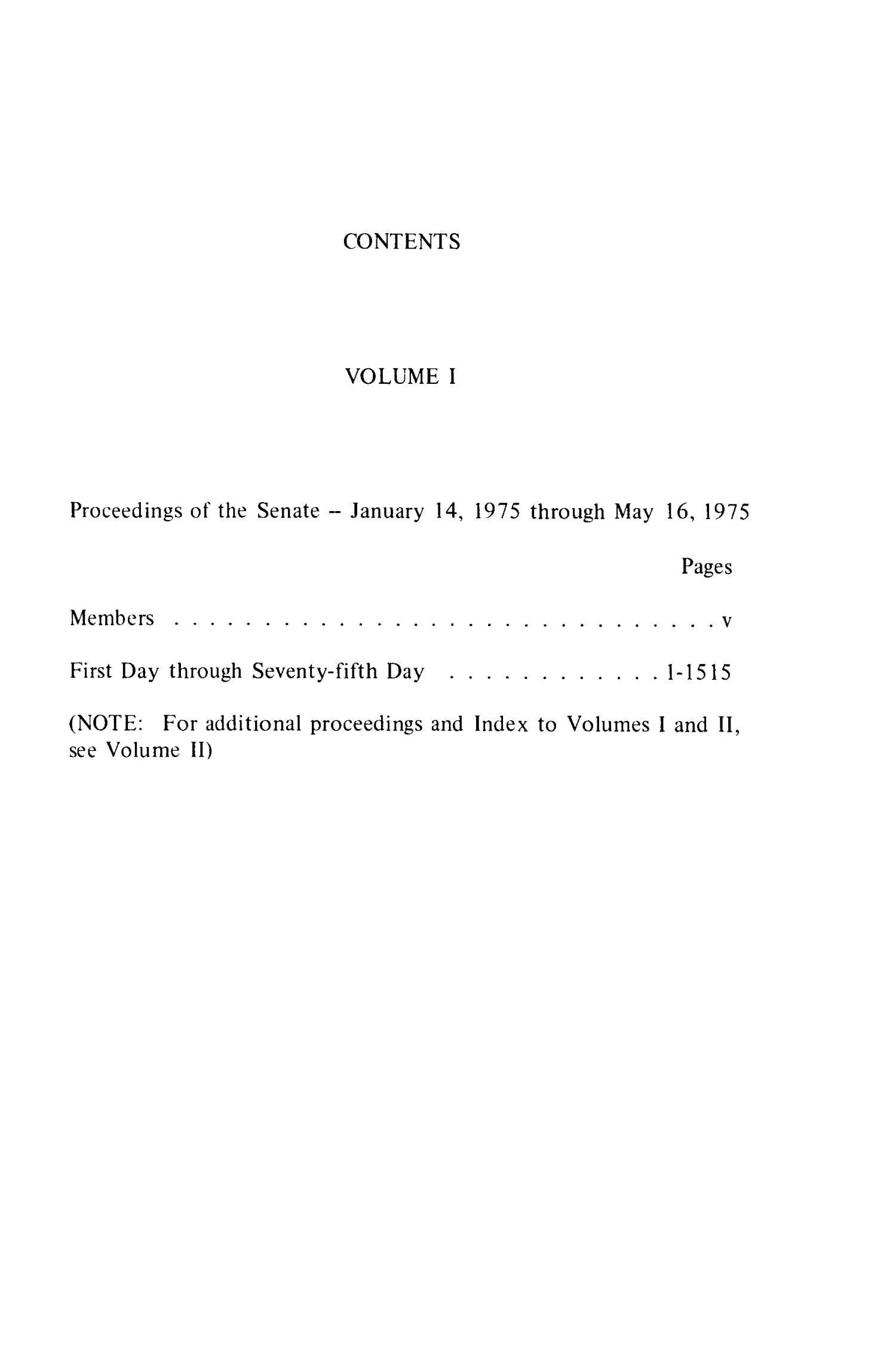 Journal of the Senate of the State of Texas, Regular Session of the Sixty-Fourth Legislature, Volume 1
                                                
                                                    None
                                                