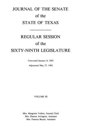 Primary view of object titled 'Journal of the Senate of the State of Texas, Regular and First Called Sessions of the Sixty-Ninth Legislature, Volume 3'.