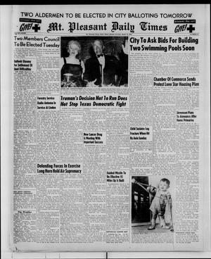 Mt. Pleasant Daily Times (Mount Pleasant, Tex.), Vol. 33, No. 12, Ed. 1 Monday, March 31, 1952