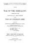 Thumbnail image of item number 1 in: 'The War of the Rebellion: A Compilation of the Official Records of the Union And Confederate Armies. Series 1, Volume 36, In Three Parts. Part 2, Reports, Correspondence, etc.'.