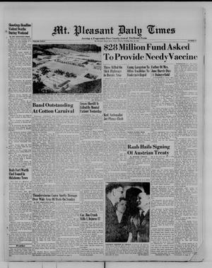 Mt. Pleasant Daily Times (Mount Pleasant, Tex.), Vol. 36, No. 46, Ed. 1 Monday, May 16, 1955