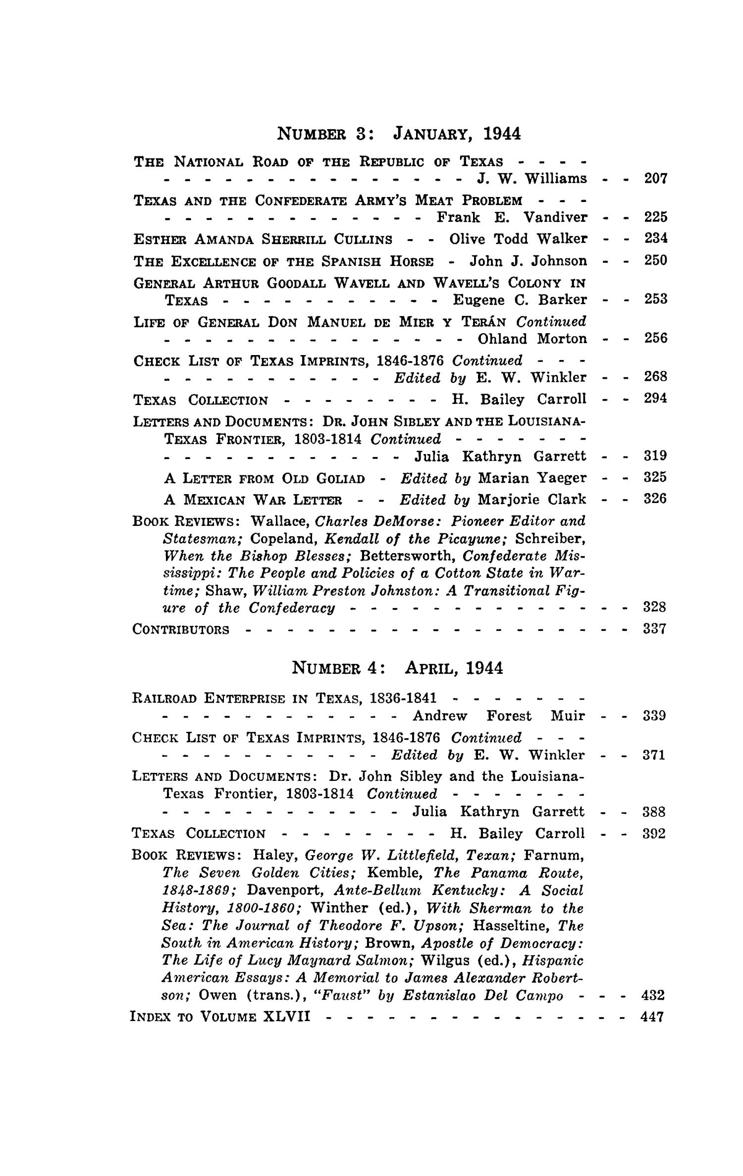 The Southwestern Historical Quarterly, Volume 47, July 1943 - April, 1944
                                                
                                                    None
                                                