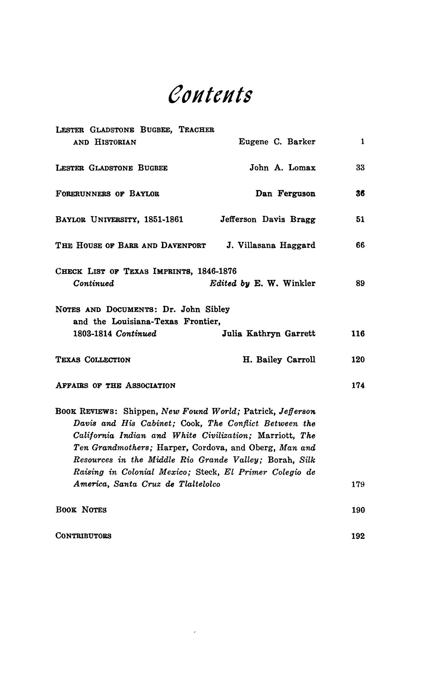 The Southwestern Historical Quarterly, Volume 49, July 1945 - April, 1946
                                                
                                                    None
                                                