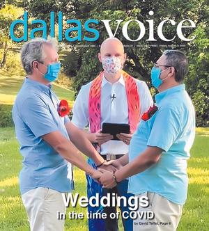 Dallas Voice (Dallas, Tex.), Vol. 37, No. 14, Ed. 1 Friday, August 7, 2020