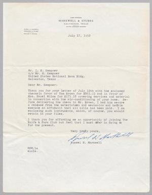 [Letter from Russel H. Markwell to I. H. Kempner, July 17, 1952]