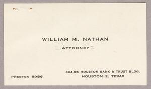 [Business Card for  William M. Nathan]