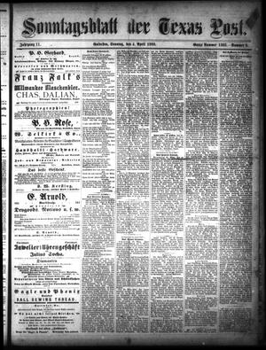 Sonntagsblatt Der Texas Post. (Galveston, Tex.), Vol. 11, No. 8, Ed. 1 Sunday, April 4, 1880