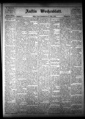 Austin Wochenblatt. (Austin, Tex.), Vol. 3, No. 30, Ed. 1 Saturday, May 27, 1882