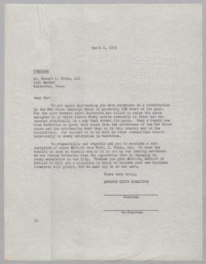 [Letter from Galveston County Red Cross to Robert I. Cohen, III, April 6, 1953]