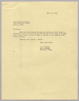 [Letter from I. H. Kempner to Brand Bottling Company, April 27, 1953]