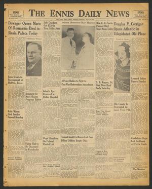 The Ennis Daily News (Ennis, Tex.), Vol. 42, No. 171, Ed. 1 Monday, July 18, 1938