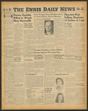 The Ennis Daily News (Ennis, Tex.), Vol. 48, No. 41, Ed. 1 Friday, February 16, 1940