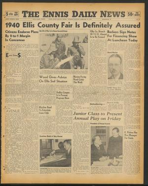 The Ennis Daily News (Ennis, Tex.), Vol. 48, No. 44, Ed. 1 Tuesday, February 20, 1940