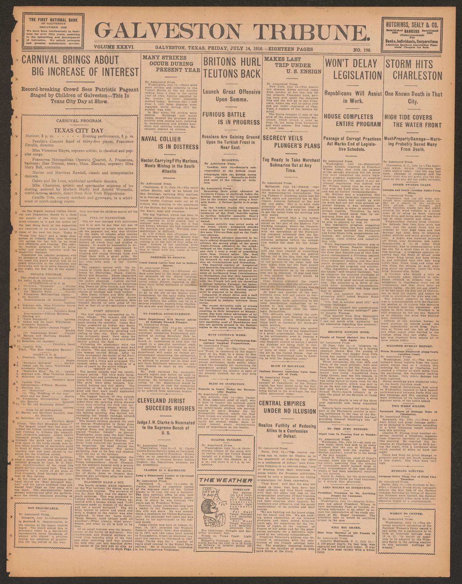 Galveston Tribune. (Galveston, Tex.), Vol. 36, No. 198, Ed. 1 Friday, July 14, 1916
                                                
                                                    [Sequence #]: 1 of 18
                                                