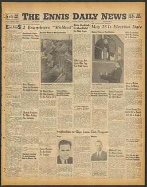 The Ennis Daily News (Ennis, Tex.), Vol. 48, No. 74, Ed. 1 Tuesday, March 26, 1940