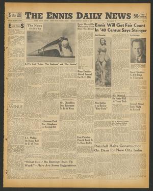 The Ennis Daily News (Ennis, Tex.), Vol. 48, No. 77, Ed. 1 Friday, March 29, 1940
