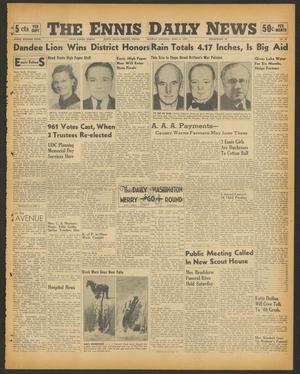 The Ennis Daily News (Ennis, Tex.), Vol. 48, No. 85, Ed. 1 Monday, April 8, 1940